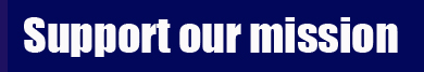 Support our mission Support our mission